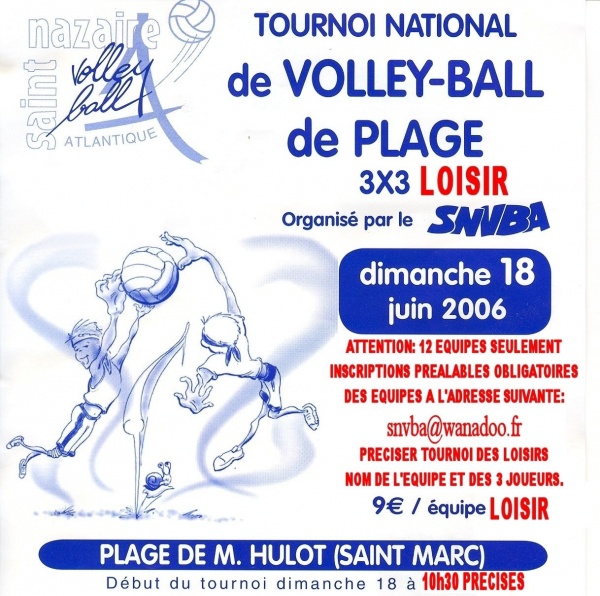 le 18 juin le SNVBA organise un tournoi de beach (3x3) sur la plage de mr hulot